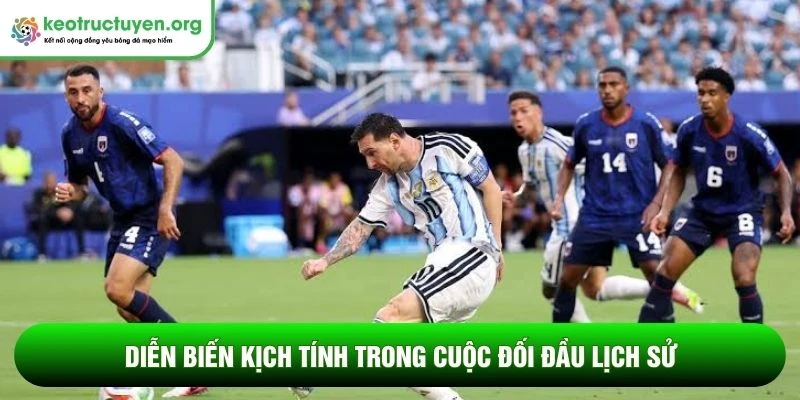 Diễn biến kịch tính trong cuộc đối đầu lịch sử