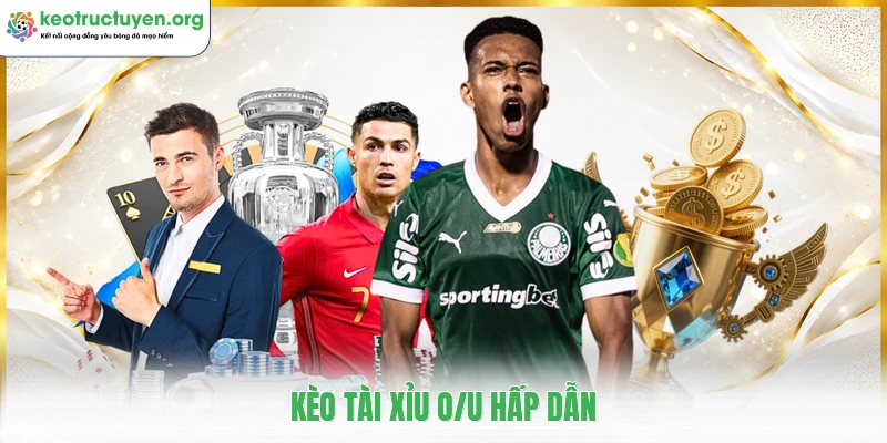 KeoNhaCai5 - Tỷ Lệ Kèo Nhà Cái 5, Soi Kèo Bóng Đá Trực Tuyến Kèo tài xỉu O/U hấp dẫn